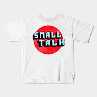 Smalltalk Kids T-Shirt